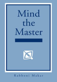 Title: Mind the Master, Author: Robert Morrow