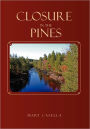 Closure In The Pines