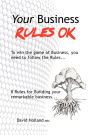 Your Business Rules Ok