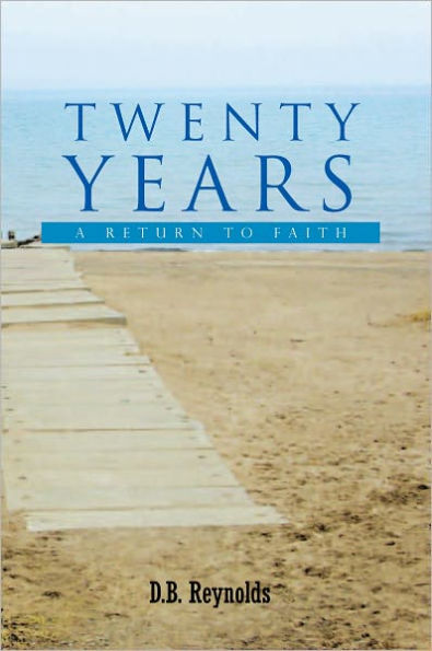 Twenty Years: A Return to Faith