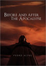 Before And After The Apocalypse