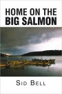 Home on the Big Salmon