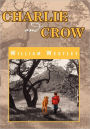 Charlie And Crow
