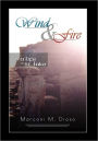 Wind and Fire: A Life of St. Luke