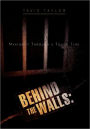 Behind The Walls