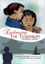 Embracing The Teardrops