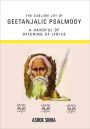 The Sublime Joy Of Geetanjalic Psalmody