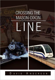 Crossing The Mason-Dixon Line