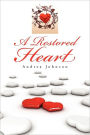 A Restored Heart