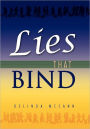 Lies That Bind