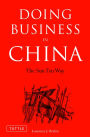 Doing Business in China: The Sun Tzu Way