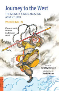 Title: Journey to the West: The Monkey King's Amazing Adventures, Author: Wu Cheng'en