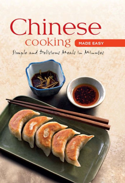 Chinese Cooking Made Easy Recipes