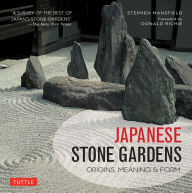 Title: Japanese Stone Gardens: Origins, Meaning, Form, Author: Stephen Mansfield