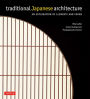 Traditional Japanese Architecture: An Exploration of Elements and Forms