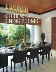 Title: Contemporary Asian Kitchens and Dining Rooms, Author: Chami Jotisalikorn
