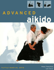 Title: Advanced Aikido, Author: Phong Thong Dang