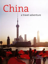 Title: China: A Travel Adventure, Author: Lorien Holland