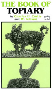 Title: Book of Topiary, Author: Charles Curtis