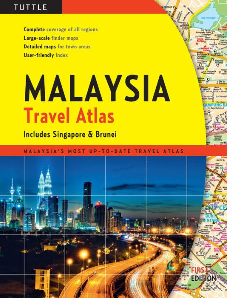 Malaysia Travel Atlas: includes Singapore & Brunei