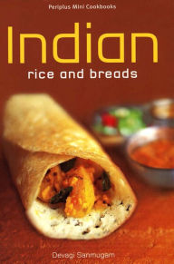 Title: Mini Indian Rice and Breads, Author: Sanmugam