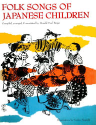 Title: Folk Songs of Japanese Children, Author: Donald Paul Berger