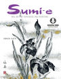 Sumi-e: The Art of Japanese Ink Painting (Downloadable Material)