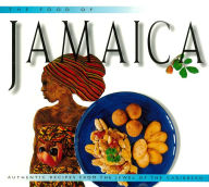 Title: Food of Jamaica: Authentic Recipes from the Jewel of the Caribbean, Author: John DeMers