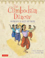 The Cambodian Dancer: Sophany's Gift of Hope