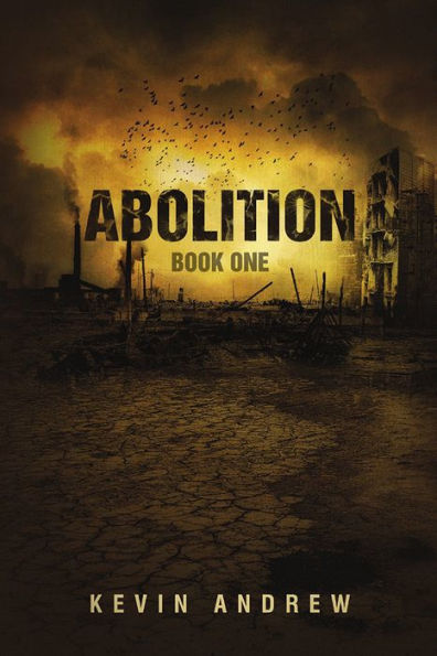 Abolition: Book One