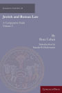 Jewish and Roman Law: A Comparative Study (Volume 2)