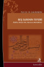 Interpretation of Five Surahs: (Socially) Fatiha, Ahzab, Nur, Hujurat, Mumtahina