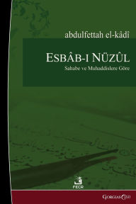 Title: Reason of Revelation: According to Companions and Muhaddis, Author: Abdalfattah Al-Kadi