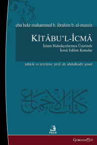 Title: The Book of Ijma, Author: Ebu Bekir Muhammed El-Munzir