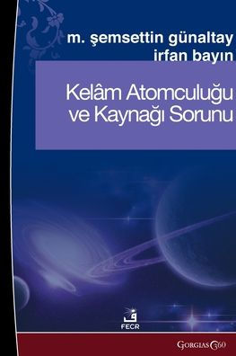 Kalam Atomism and the Problem of Its Source