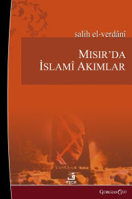 Title: Islamic Movements in Egypt, Author: Salih El-Verdani