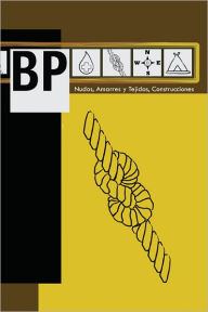 Title: Bp: Nudos, Amarres Y Tejidos, Construcciones, Author: Ma. Enriqueta Elizondo Hernández