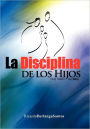 La Disciplina De Los Hijos