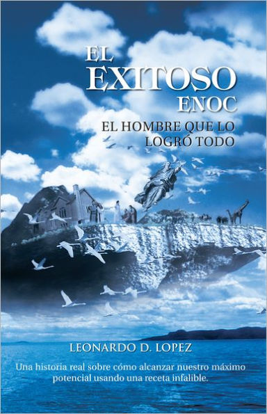 EL EXITOSO ENOC: EL HOMBRE QUE LO LOGRÓ TODO