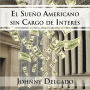 El Sue O Americano Sin Cargo De Inter S