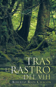 TRAS EL RASTRO DEL VIH