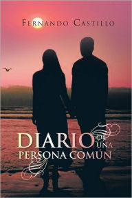 Title: Diario de una persona común, Author: Fernando Castillo