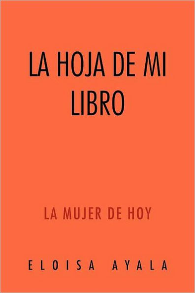 La Hoja de Mi Libro: La Mujer de Hoy