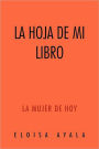 La Hoja de Mi Libro: La Mujer de Hoy