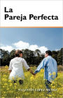 La Pareja Perfecta