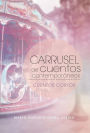 Carrusel de Cuentos Contemporaneos: Cuentos Cortos
