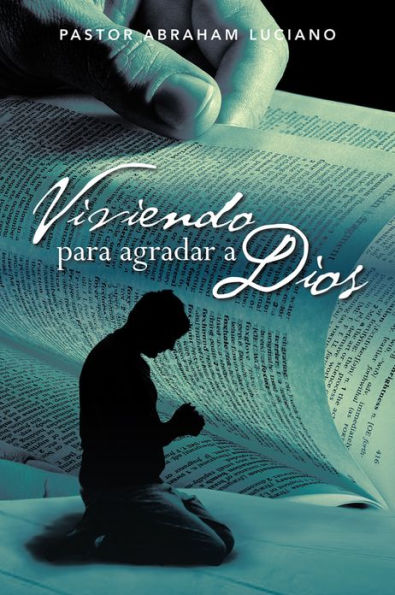 Viviendo para agradar a Dios