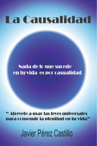 Title: LA CAUSALIDAD, Author: Javier Pérez Castillo