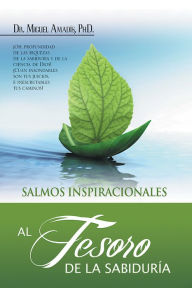 Title: Al Tesoro de la sabiduría, Author: Dr. Miguel Amadís