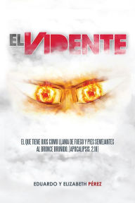 Title: El vidente, Author: Eduardo y Elizabeth Pérez